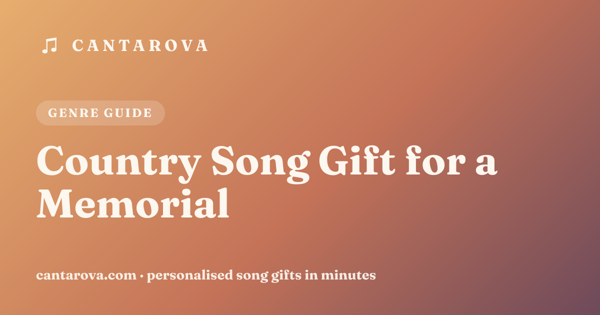 Country Song Gift for a Memorial