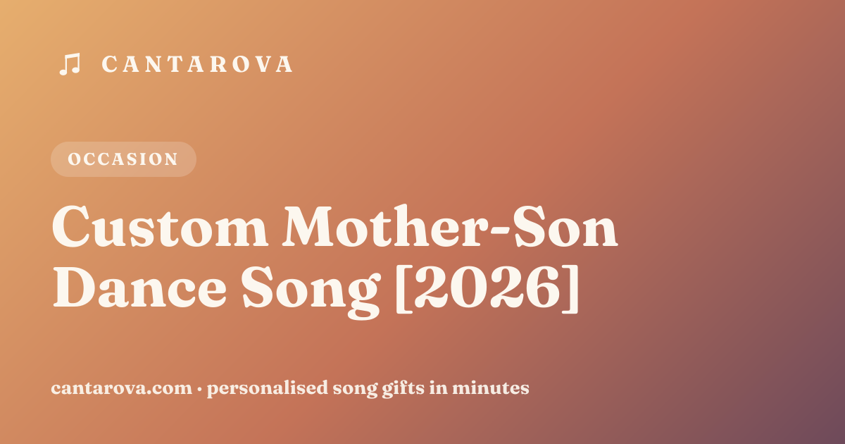 Custom Mother-Son Dance Song [2026]