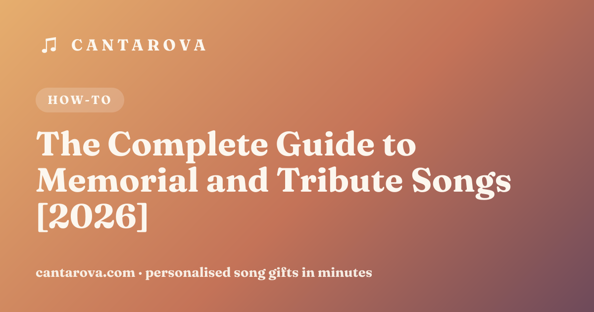 The Complete Guide to Memorial and Tribute Songs [2026]