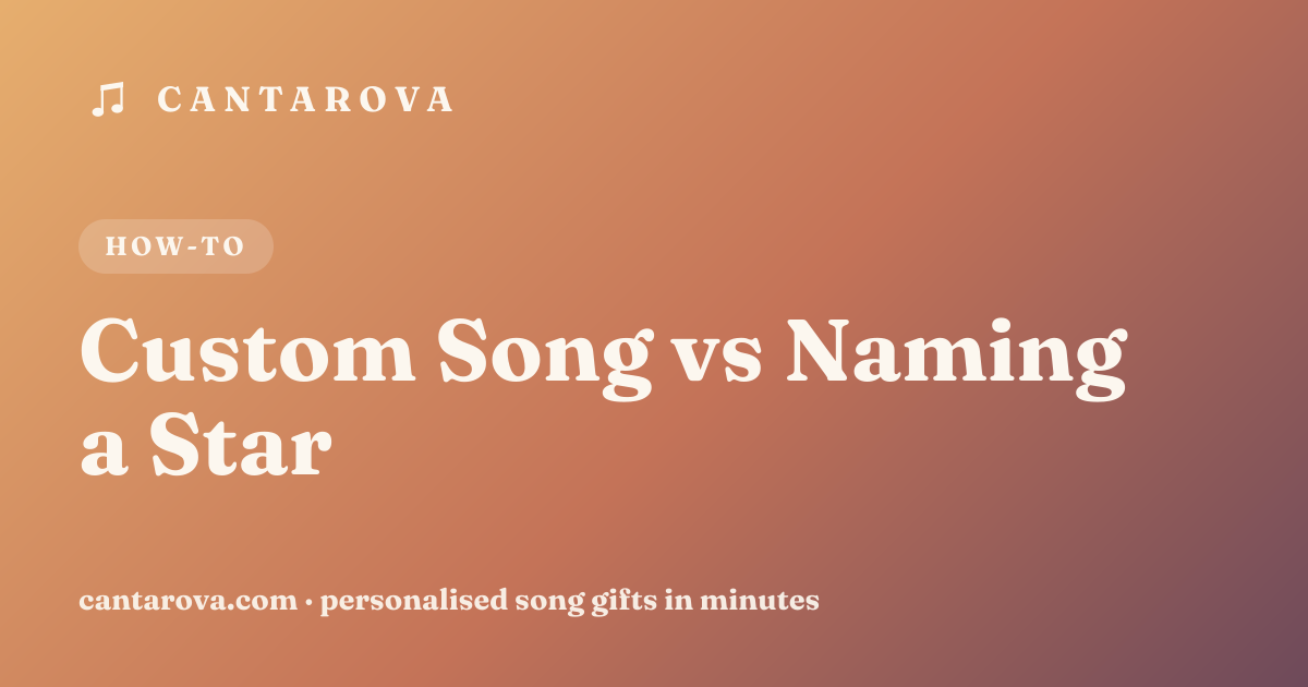 Custom Song vs Naming a Star