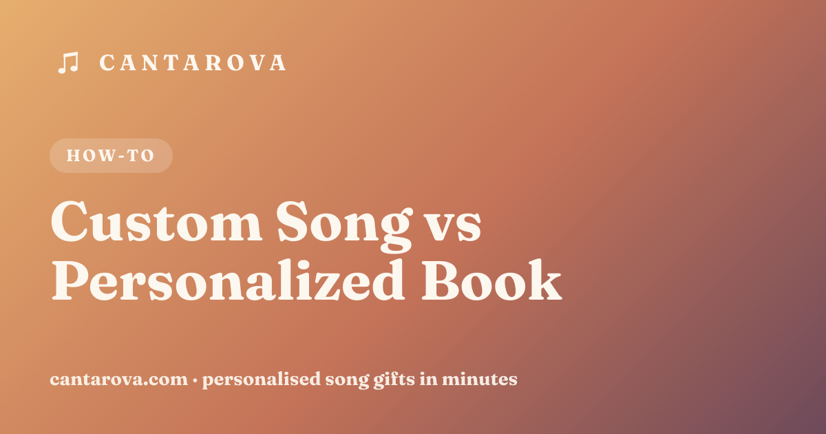 Custom Song vs Personalized Book