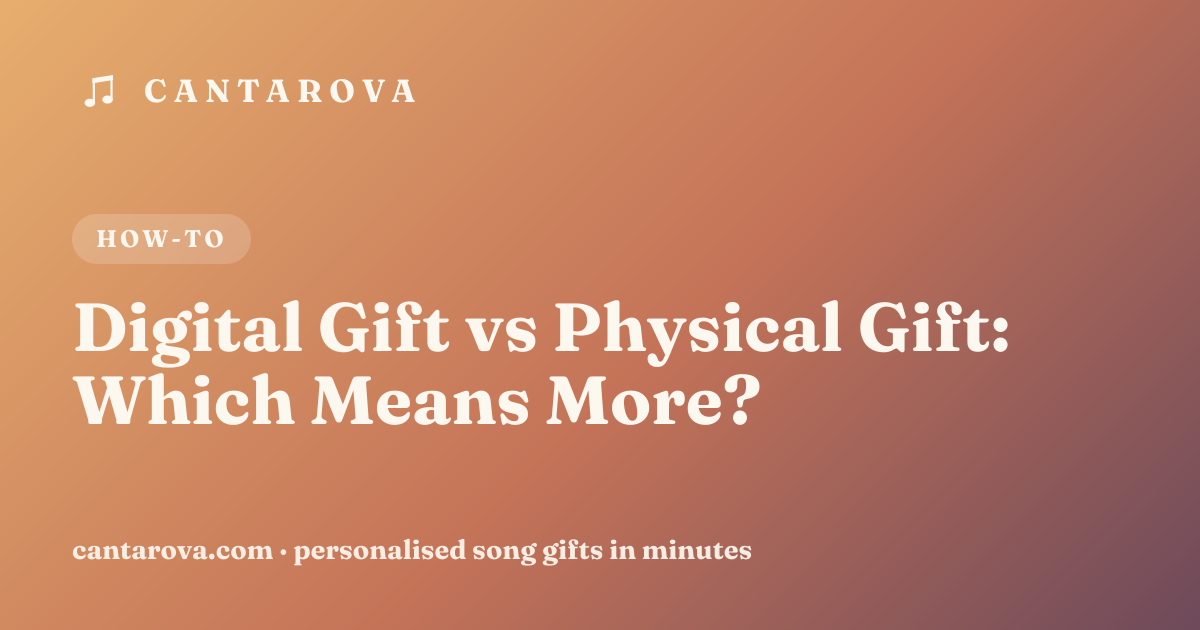 Digital Gift vs Physical Gift: Which Means More?