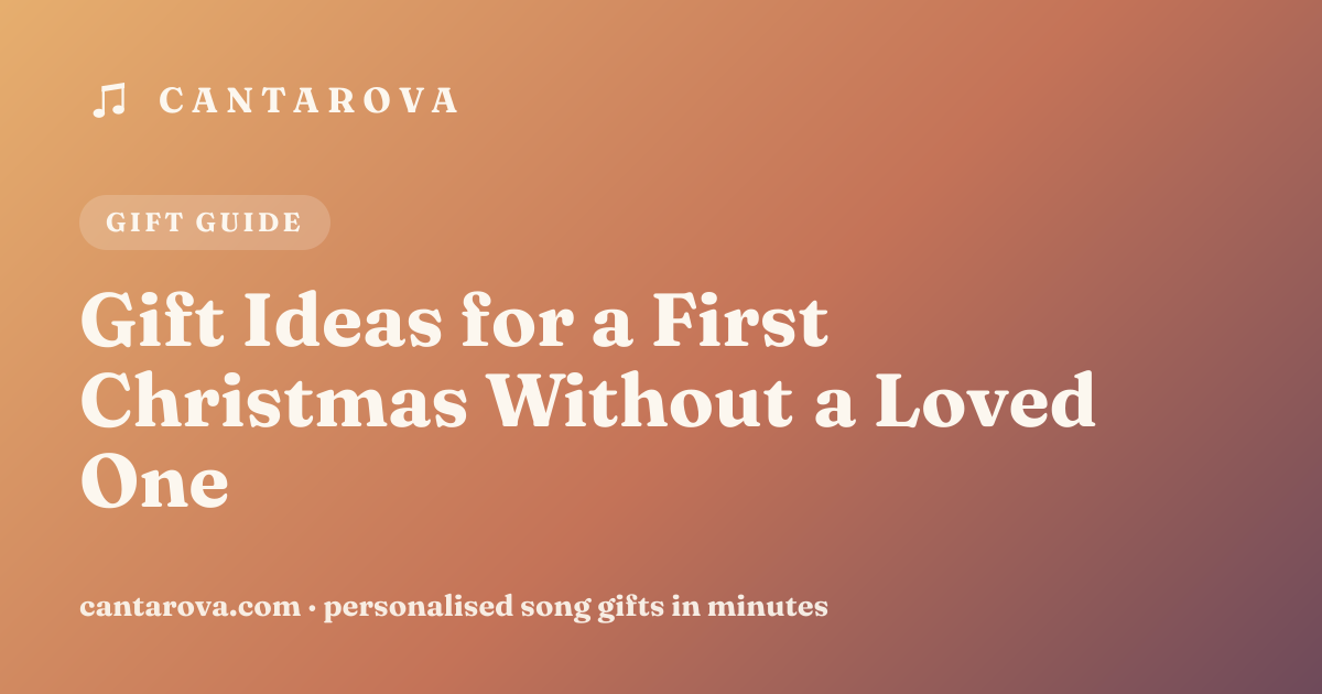 Gift Ideas for a First Christmas Without a Loved One