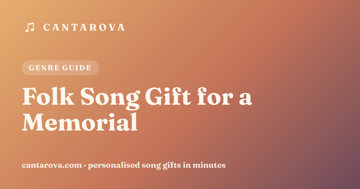 Folk Song Gift for a Memorial