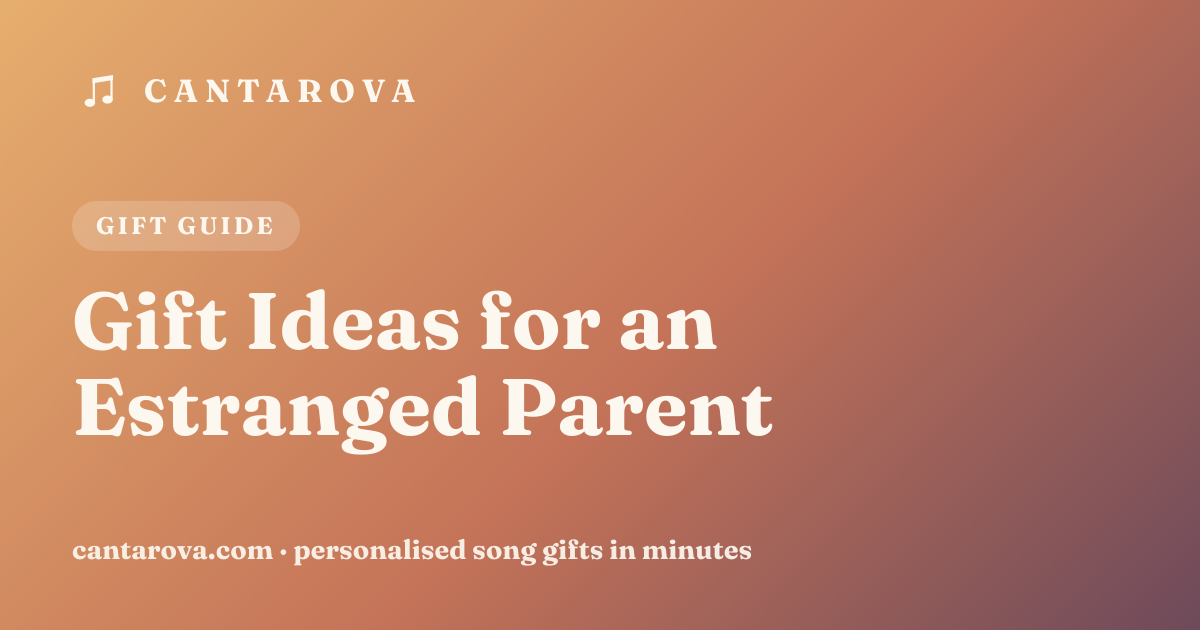 Gift Ideas for an Estranged Parent