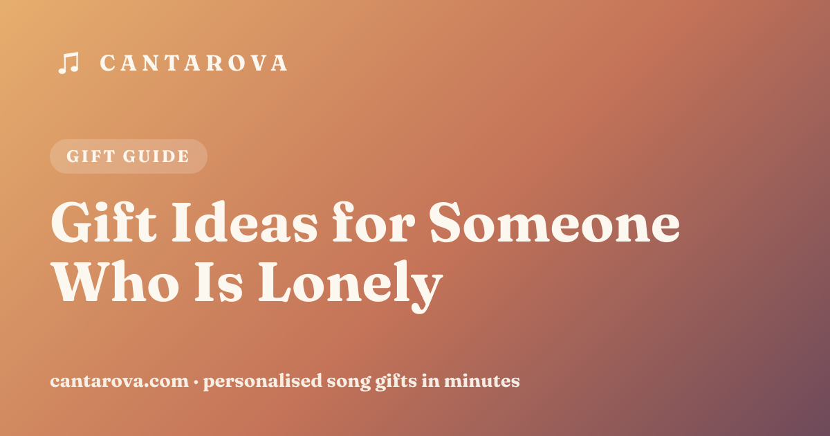Gift Ideas for Someone Who Is Lonely