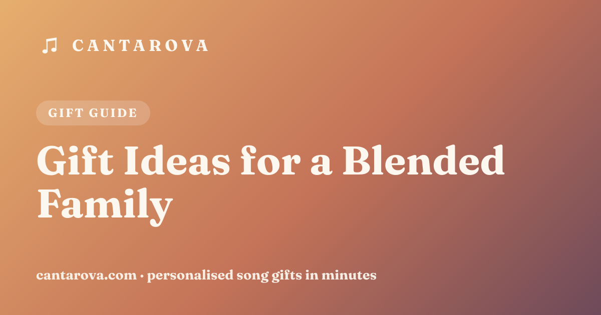 Gift Ideas for a Blended Family
