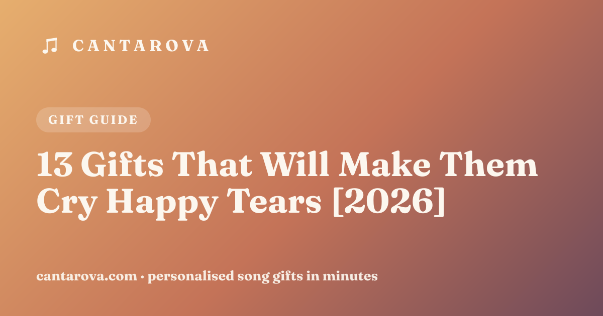 13 Gifts That Will Make Them Cry Happy Tears [2026]