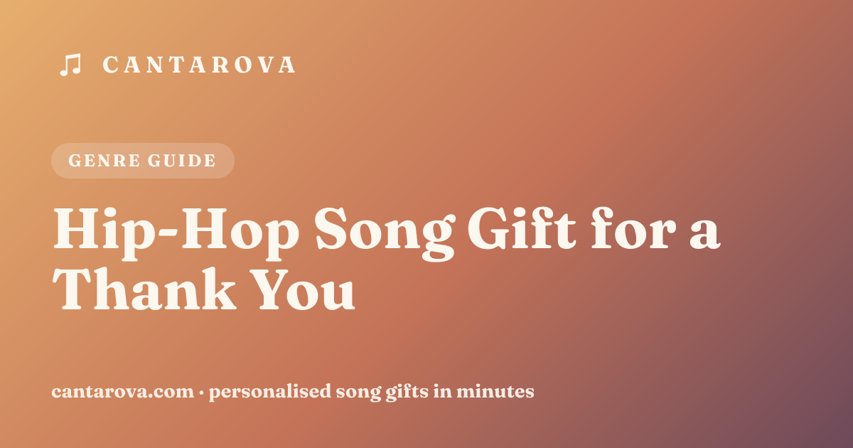 Hip-Hop Song Gift for a Thank You