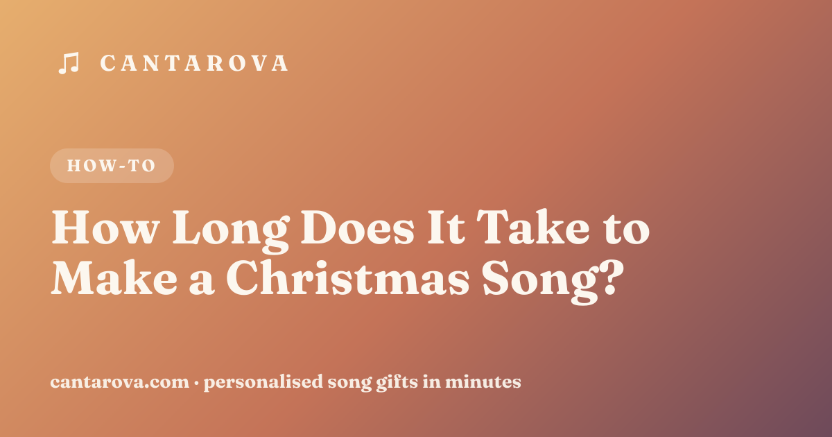 How Long Does It Take to Make a Christmas Song?