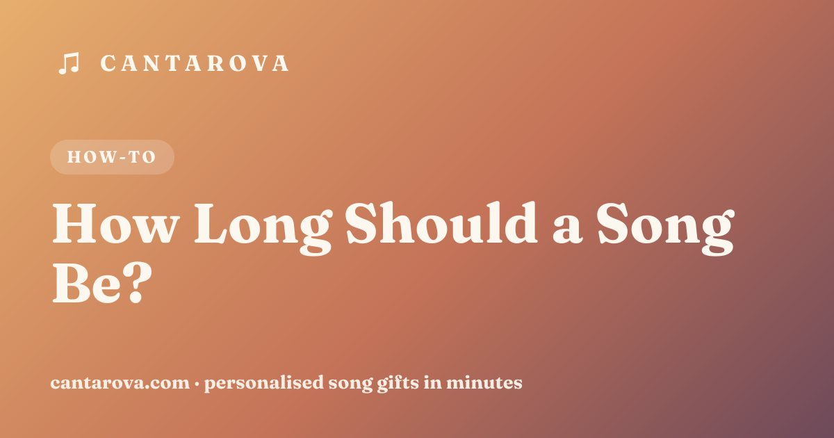 How Long Should a Song Be?