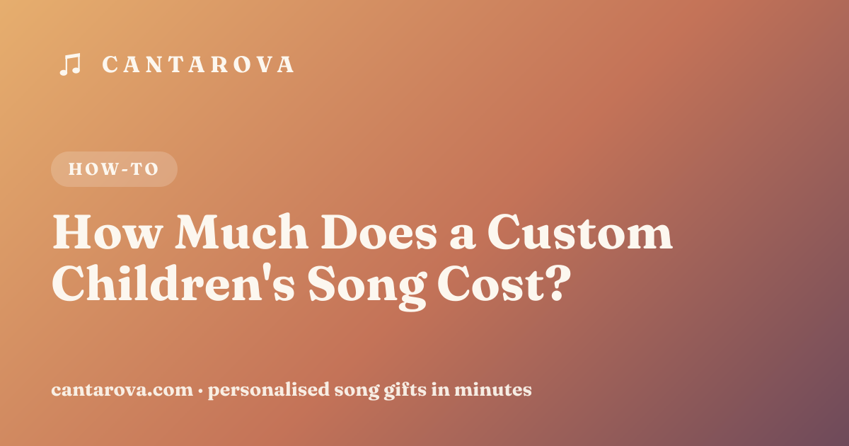 How Much Does a Custom Children's Song Cost?