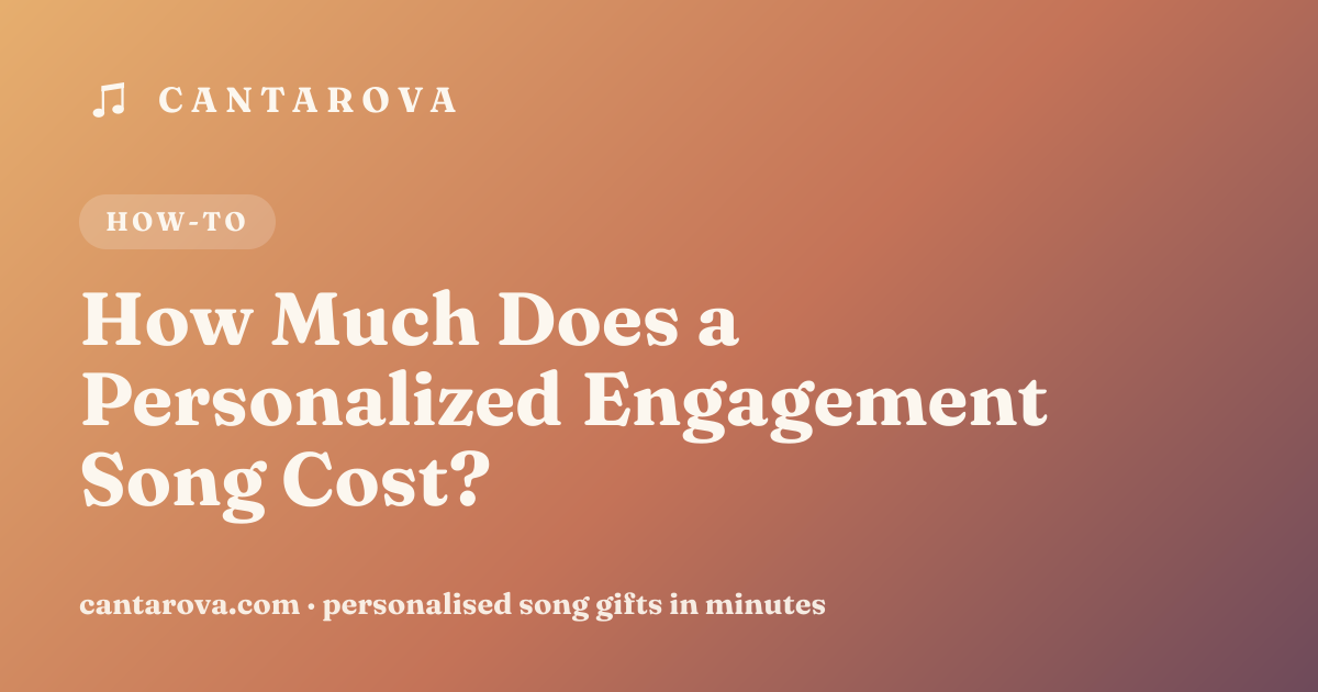 How Much Does a Personalized Engagement Song Cost?