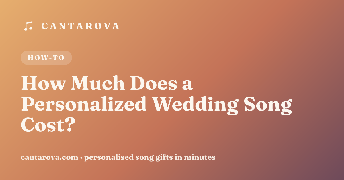 How Much Does a Personalized Wedding Song Cost?