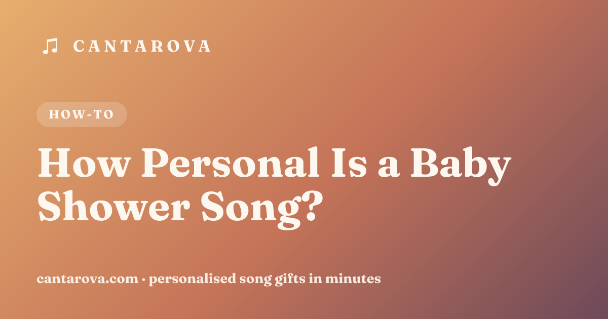 How Personal Is a Baby Shower Song?