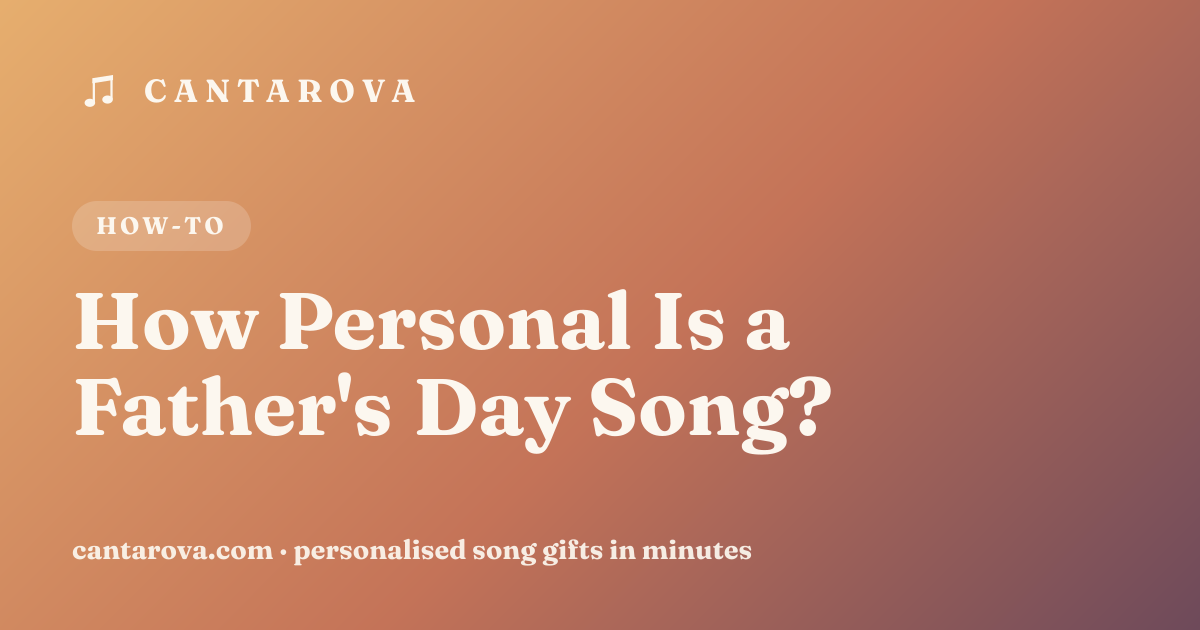 How Personal Is a Father's Day Song?