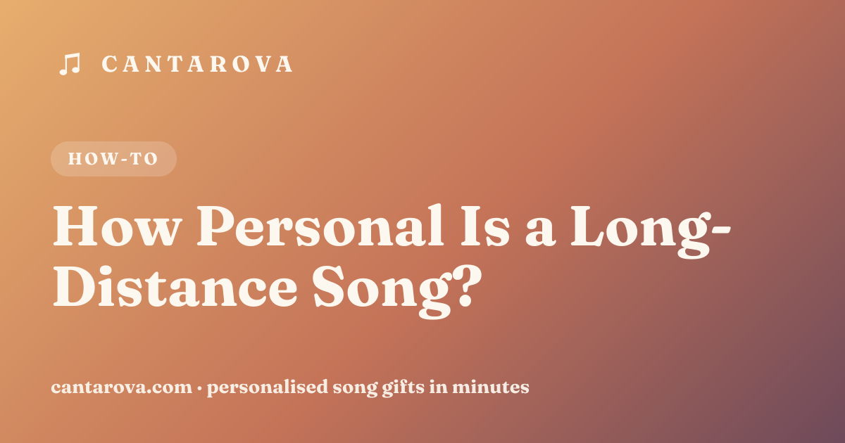 How Personal Is a Long-Distance Song?