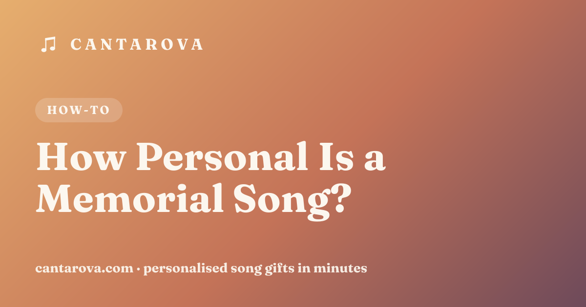 How Personal Is a Memorial Song?