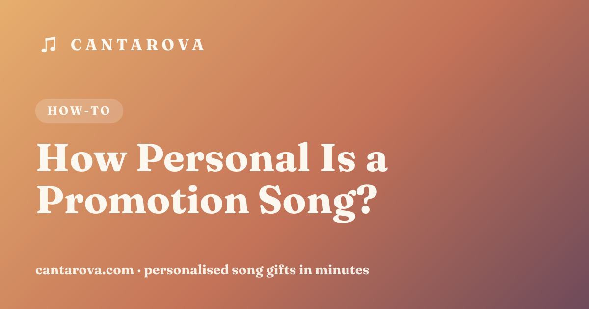 How Personal Is a Promotion Song?