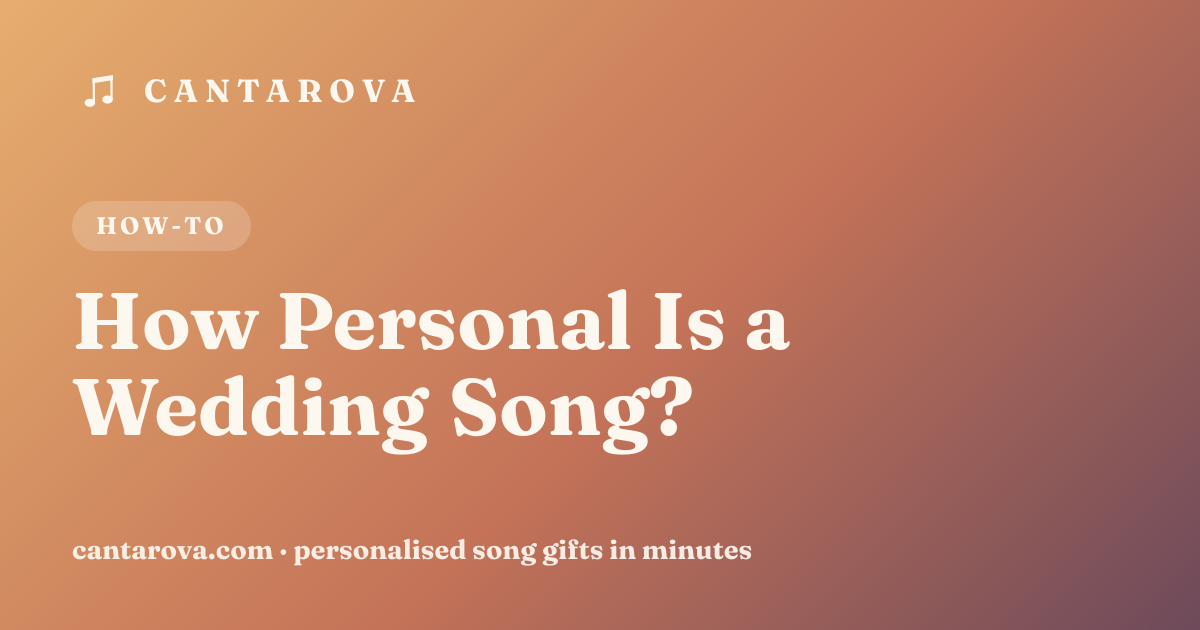 How Personal Is a Wedding Song?