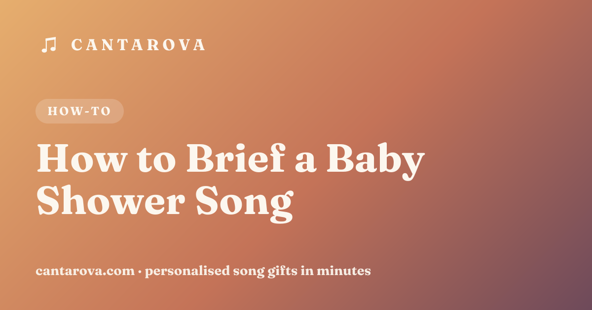 How to Brief a Baby Shower Song
