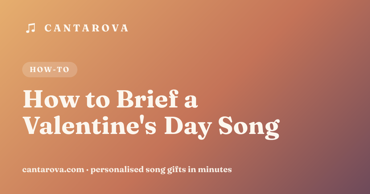How to Brief a Valentine's Day Song