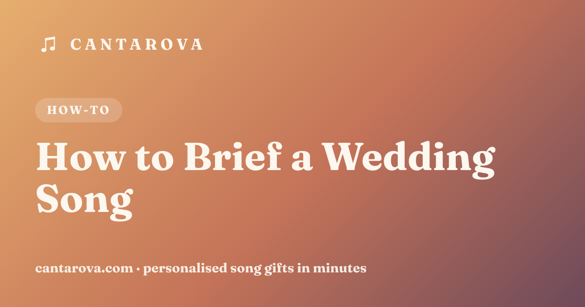 How to Brief a Wedding Song