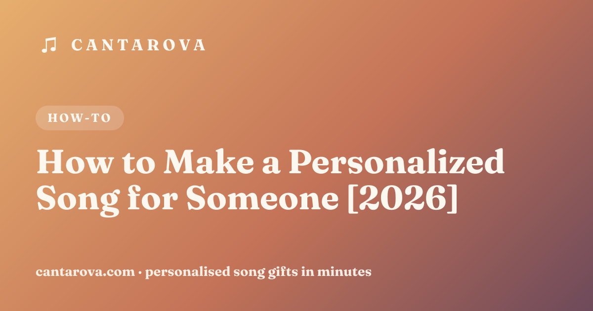 How to Make a Personalized Song for Someone [2026]