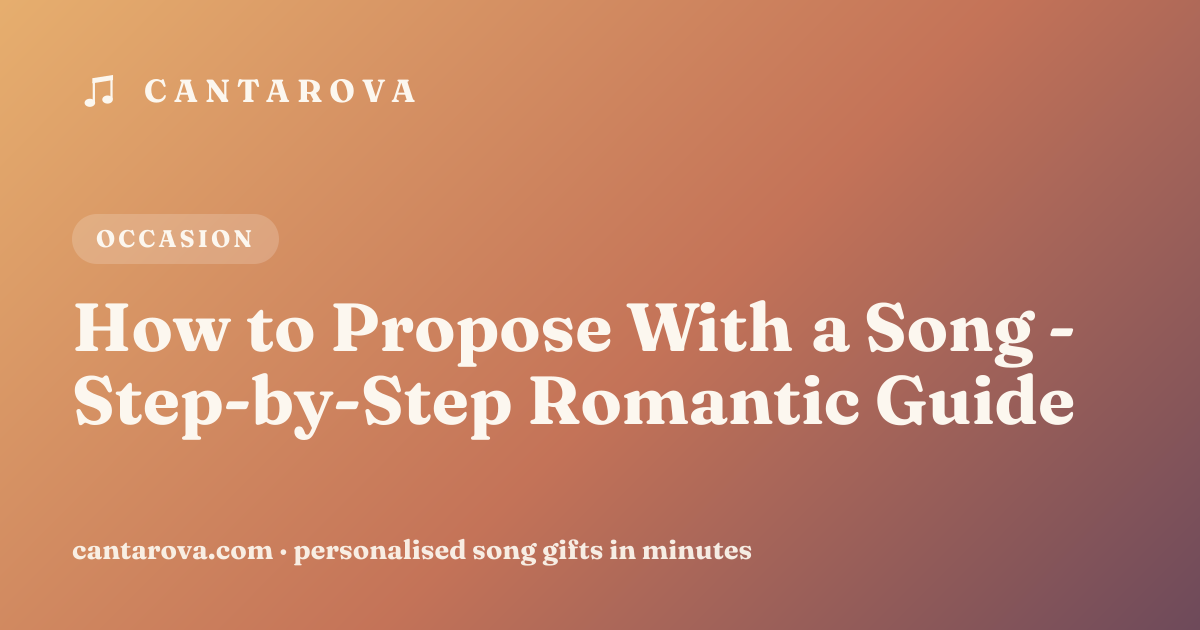 How to Propose With a Song - Step-by-Step Romantic Guide