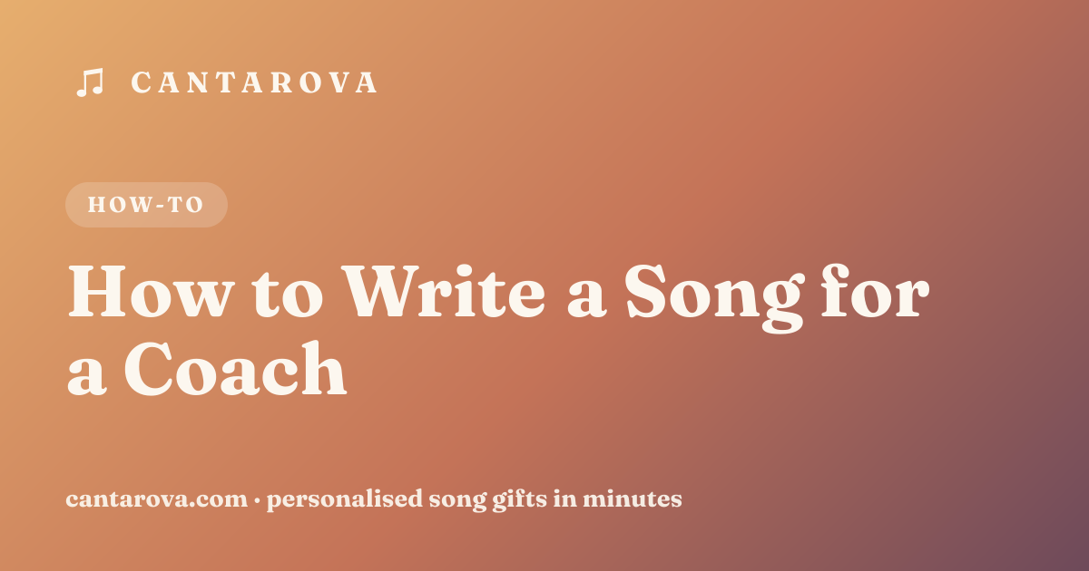 How to Write a Song for a Coach