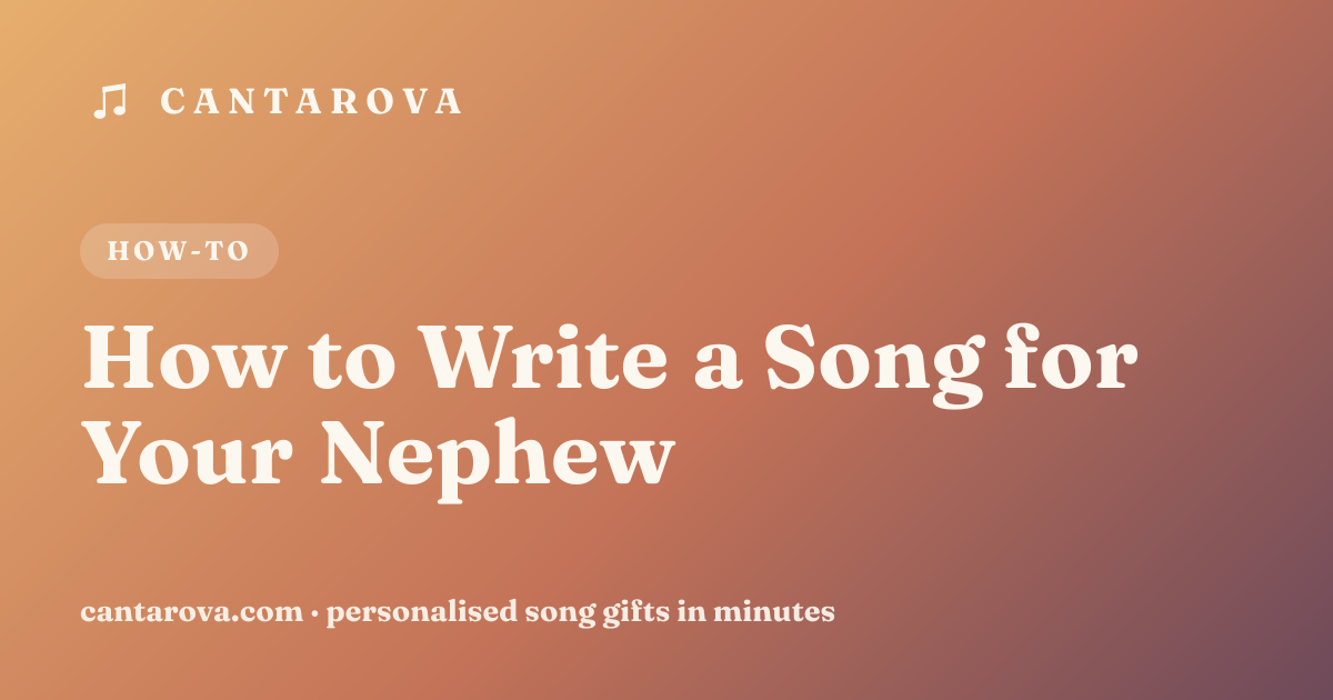 How to Write a Song for Your Nephew
