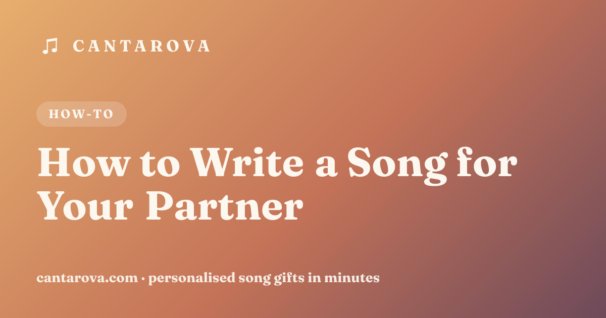 How to Write a Song for Your Partner