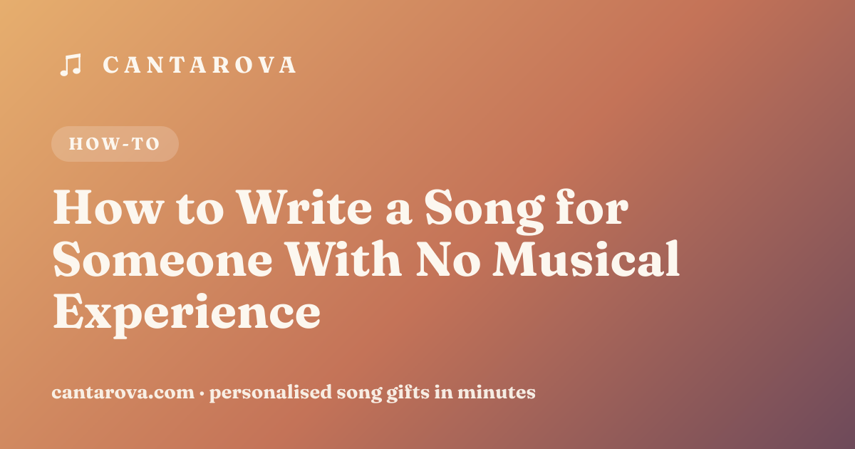 How to Write a Song for Someone With No Musical Experience