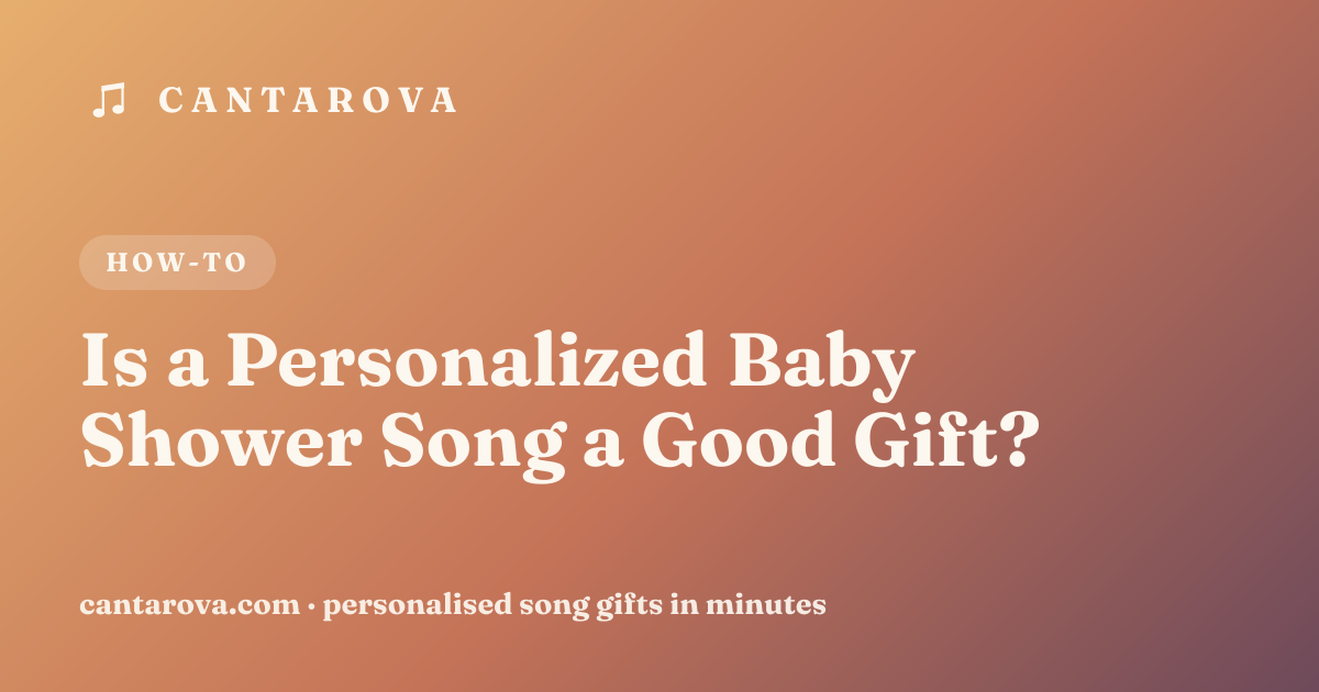 Is a Personalized Baby Shower Song a Good Gift?