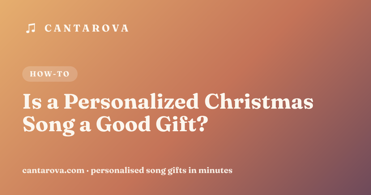 Is a Personalized Christmas Song a Good Gift?