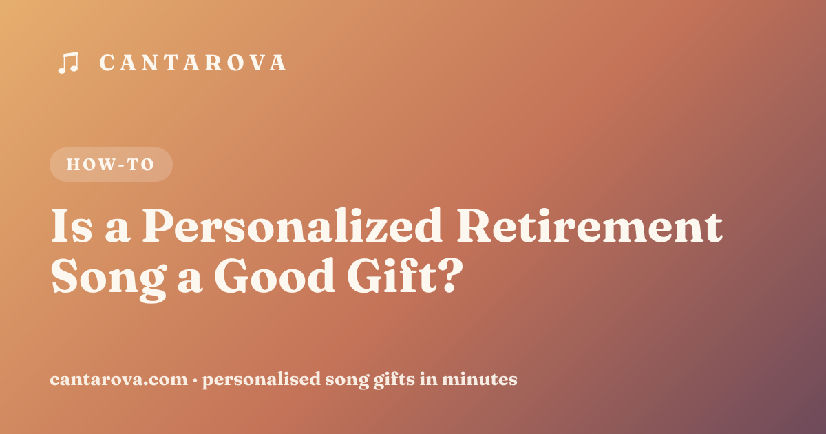 Is a Personalized Retirement Song a Good Gift?