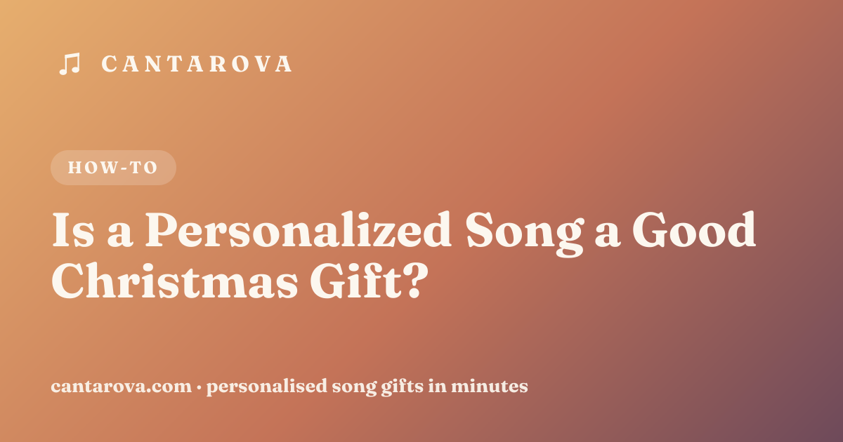 Is a Personalized Song a Good Christmas Gift?