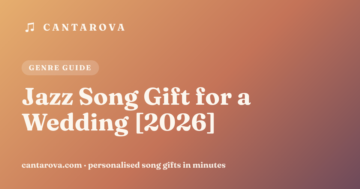 Jazz Song Gift for a Wedding [2026]