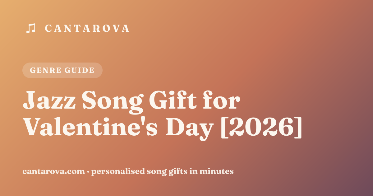 Jazz Song Gift for Valentine's Day [2026]