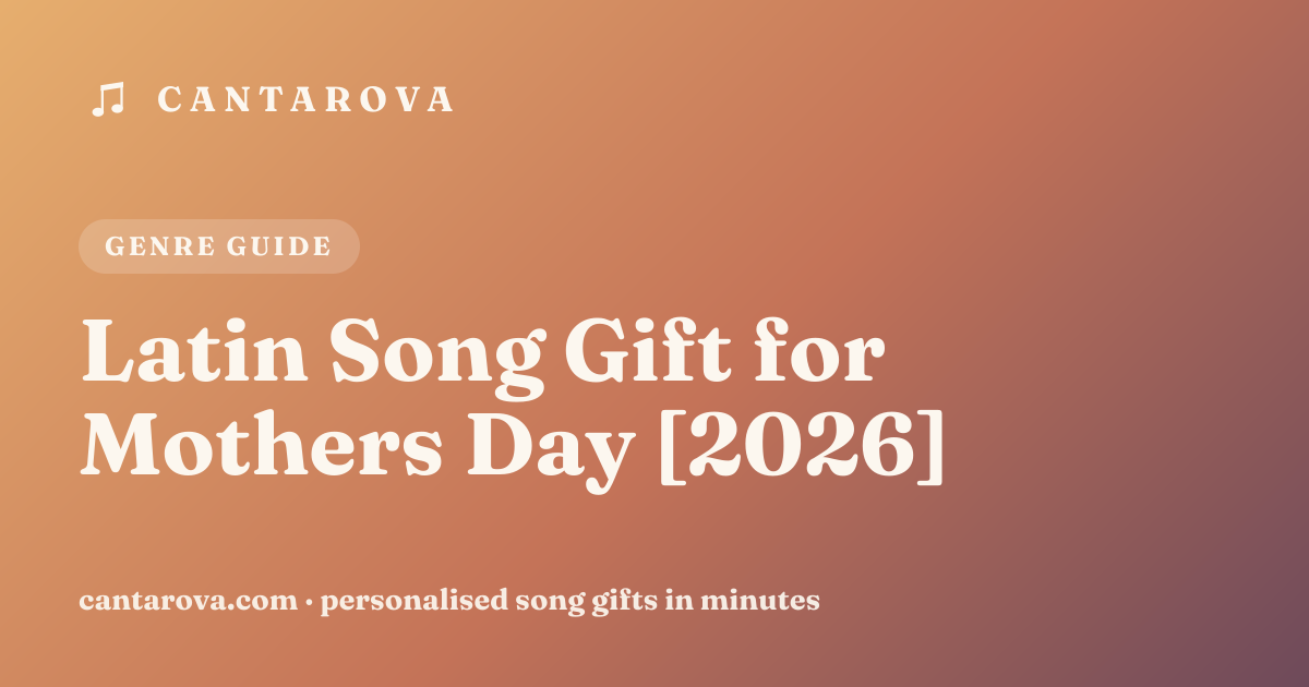 Latin Song Gift for Mothers Day [2026]