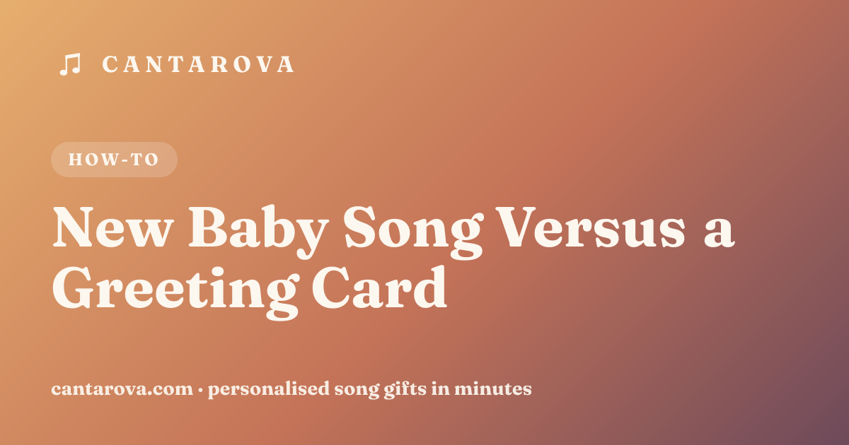 New Baby Song Versus a Greeting Card