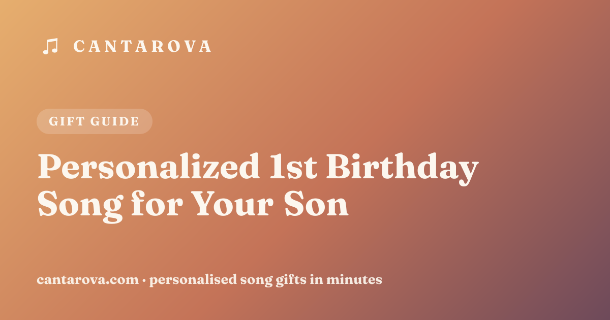Personalized 1st Birthday Song for Your Son