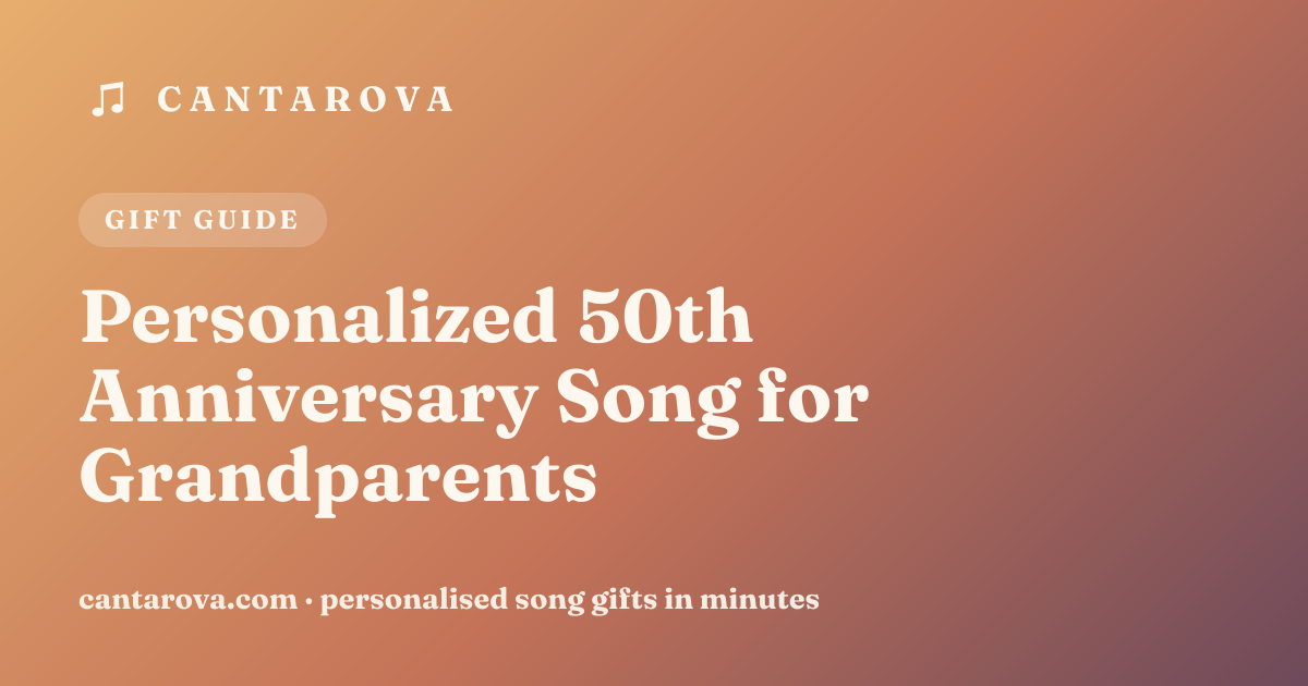 Personalized 50th Anniversary Song for Grandparents
