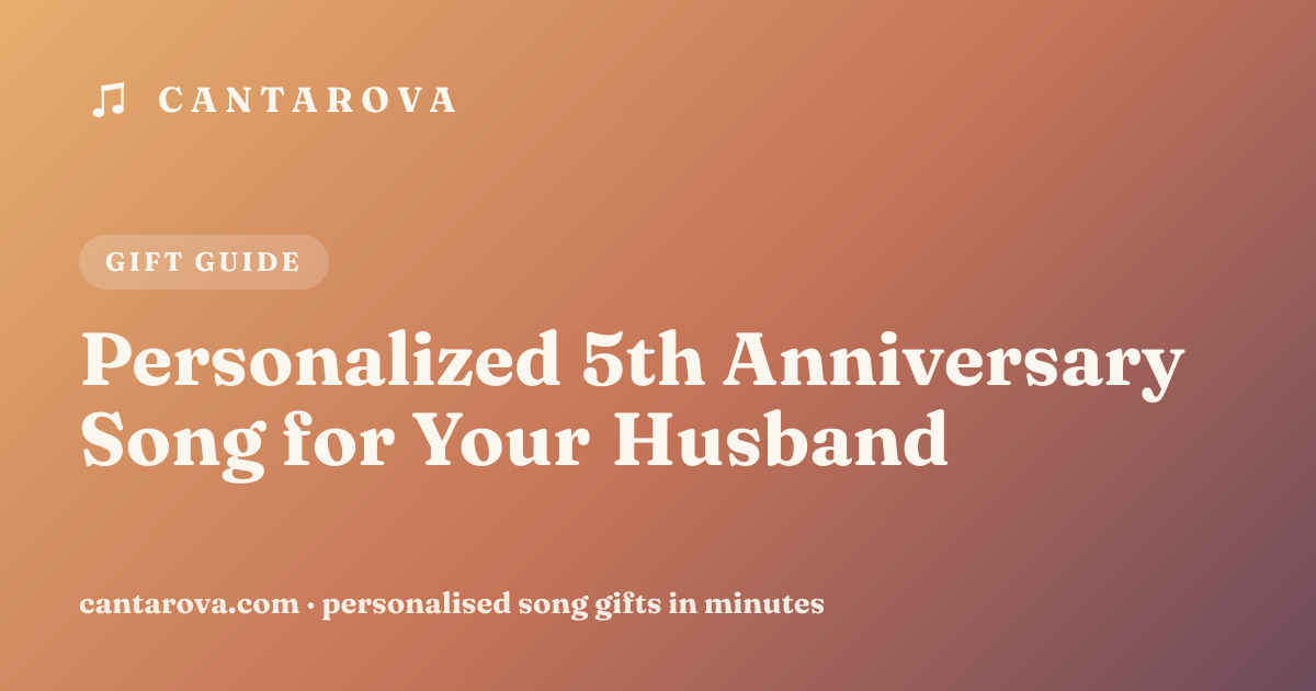 Personalized 5th Anniversary Song for Your Husband