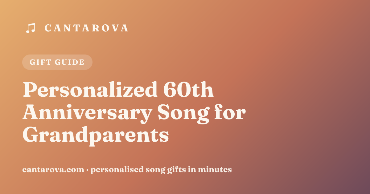 Personalized 60th Anniversary Song for Grandparents