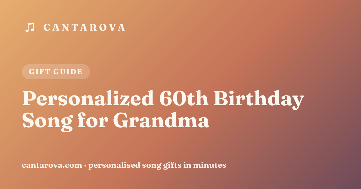 Personalized 60th Birthday Song for Grandma
