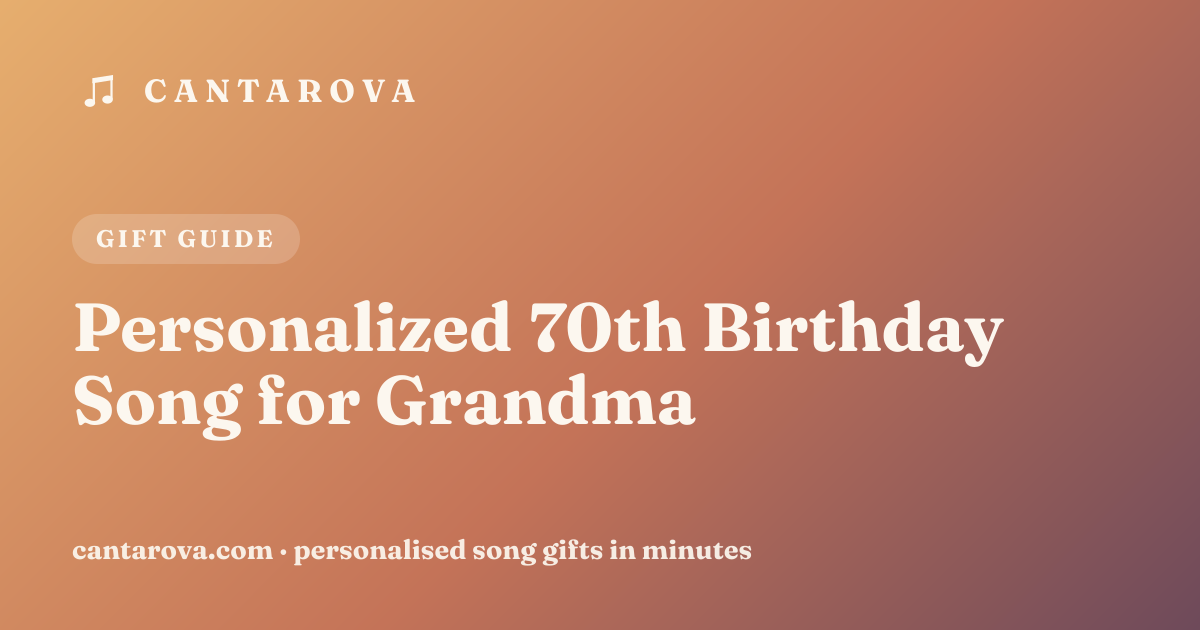 Personalized 70th Birthday Song for Grandma