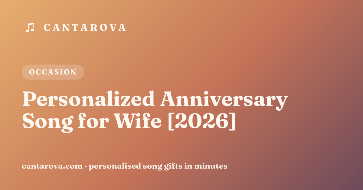 Personalized Anniversary Song for Wife [2026]