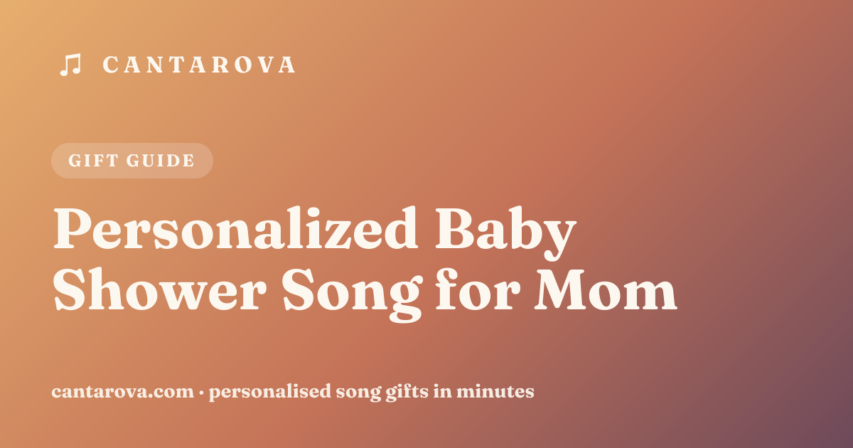 Personalized Baby Shower Song for Mom