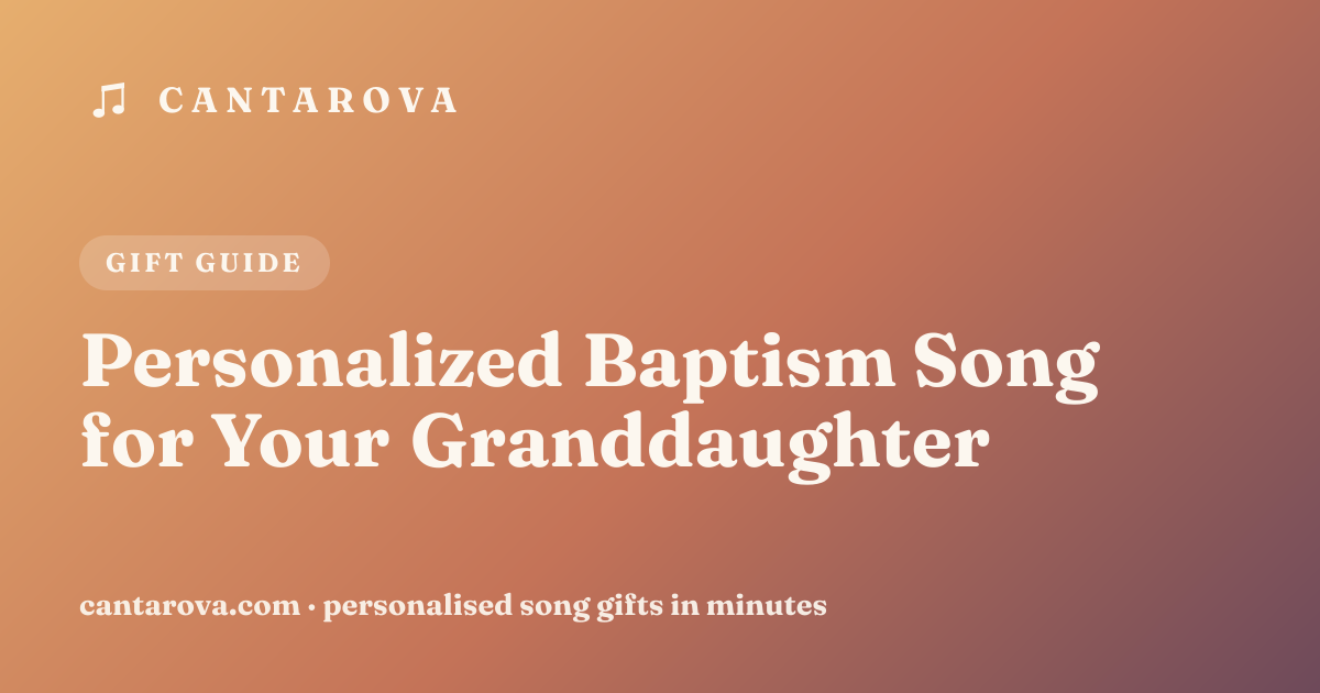 Personalized Baptism Song for Your Granddaughter